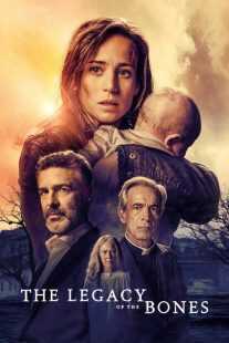 فیلم The Legacy of the Bones 2019