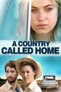 فیلم A Country Called Home 2015