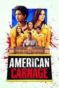 فیلم American Carnage 2022