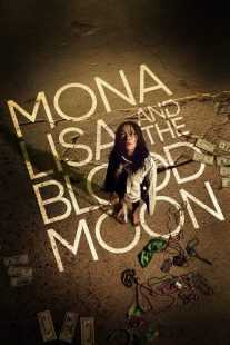 فیلم Mona Lisa and the Blood Moon 2021