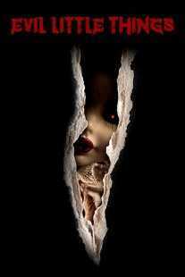 فیلم Evil Little Things 2019