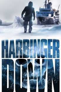 فیلم Harbinger Down 2015