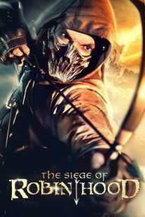 فیلم The Siege of Robin Hood 2022