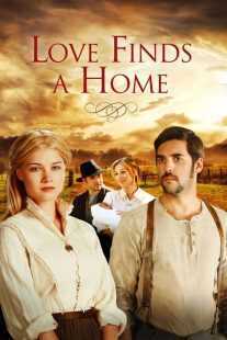 فیلم Love Finds a Home 2009