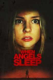 فیلم When Angels Sleep 2018