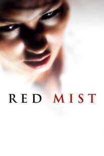 فیلم Red Mist 2008