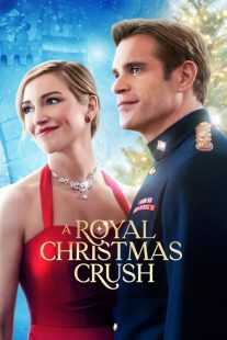 فیلم A Royal Christmas Crush 2023