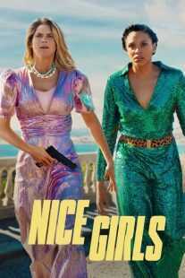 فیلم Nice Girls 2024