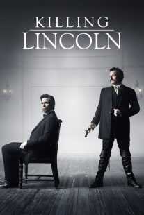 فیلم Killing Lincoln TV Movie 2013