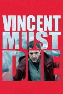 فیلم Vincent Must Die 2023