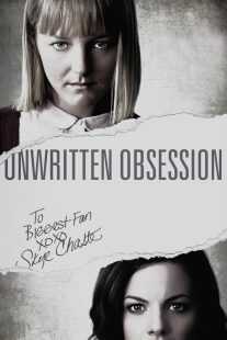 فیلم Unwritten Obsession 2017