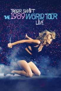 کنسرت Taylor Swift: The 1989 World Tour Live 2015