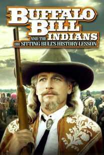 فیلم Buffalo Bill and the Indians, or Sitting Bull’s History Lesson 1976