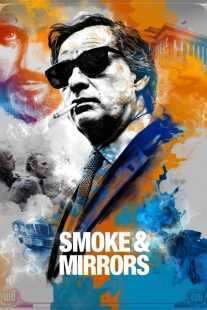 فیلم Smoke & Mirrors 2016