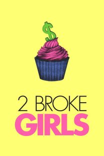سریال 2 Broke Girls