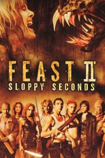  فیلم Feast II: Sloppy Seconds 2008