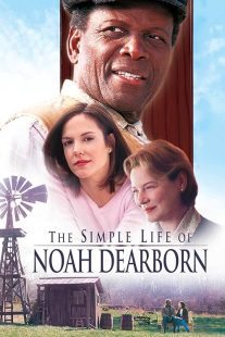  فیلم The Simple Life of Noah Dearborn 1999