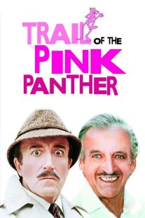 فیلم Trail of the Pink Panther 1982