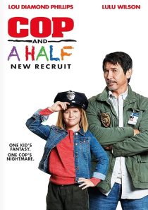  فیلم Cop and a Half: New Recruit 2017