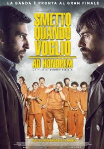  فیلم I Can Quit Whenever I Want: Ad Honorem 2017