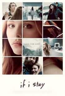 فیلم If I Stay 2014