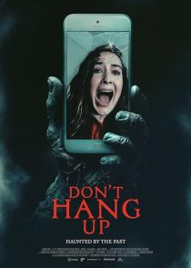  فیلم Don’t Hang Up 2025