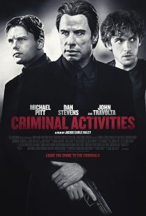  فیلم Criminal Activities 2015