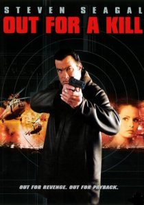  فیلم Out for a Kill 2003