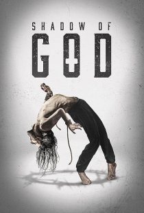  فیلم Shadow of God 2025