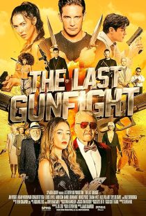  فیلم The Last Gunfight 2025