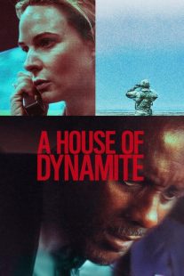 فیلم A House of Dynamite 2025