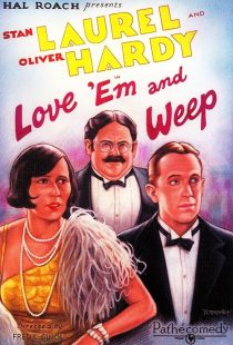  فیلم Love ‘Em and Weep 1927
