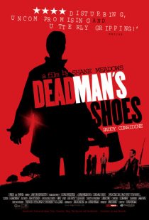 فیلم Dead Man’s Shoes 2004