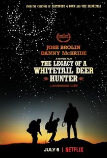  فیلم The Legacy of a Whitetail Deer Hunter 2018