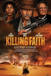  فیلم Killing Faith 2025