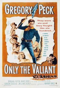  فیلم Only the Valiant 1951