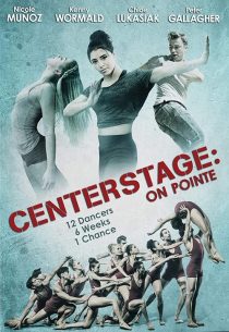  فیلم Center Stage: On Pointe 2016