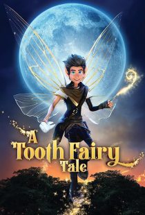  انیمیشن A Tooth Fairy Tale 2025