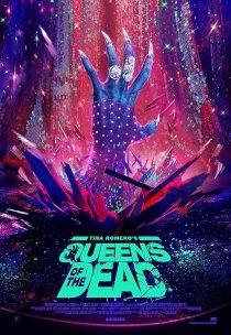  فیلم Queens of the Dead 2025