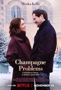  فیلم Champagne Problems 2025