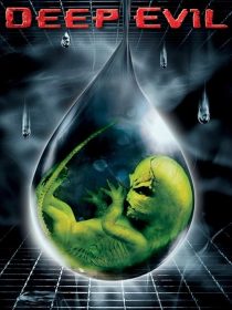 فیلم Deep Evil 2004