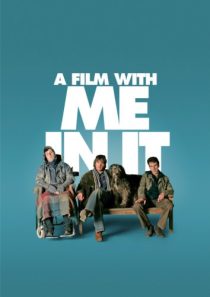  فیلم A Film with Me in It 2008