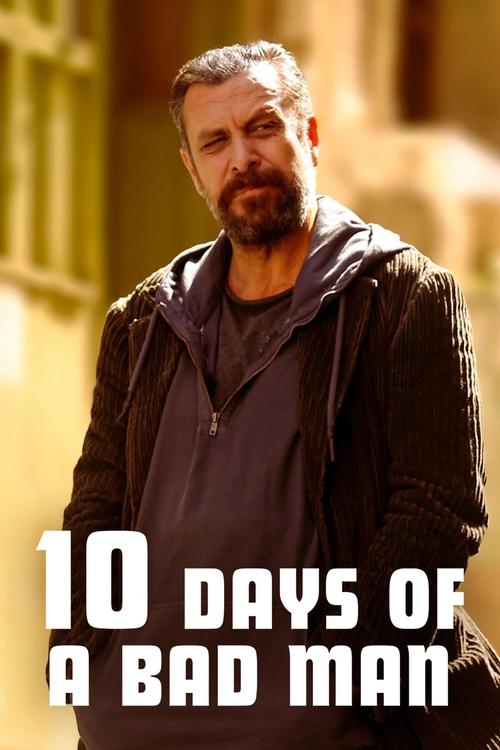 10Days of a Bad Man